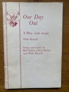 OUR DAY OUT by Willy Russell