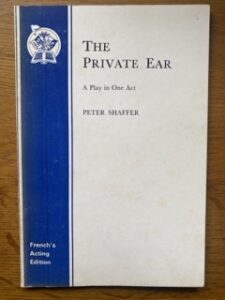 PRIVATE EAR, THE by Peter Shaffer