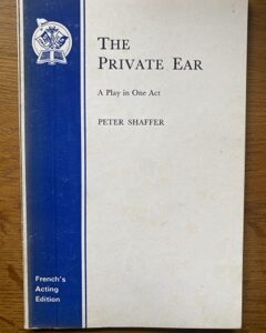 PRIVATE EAR, THE by Peter Shaffer